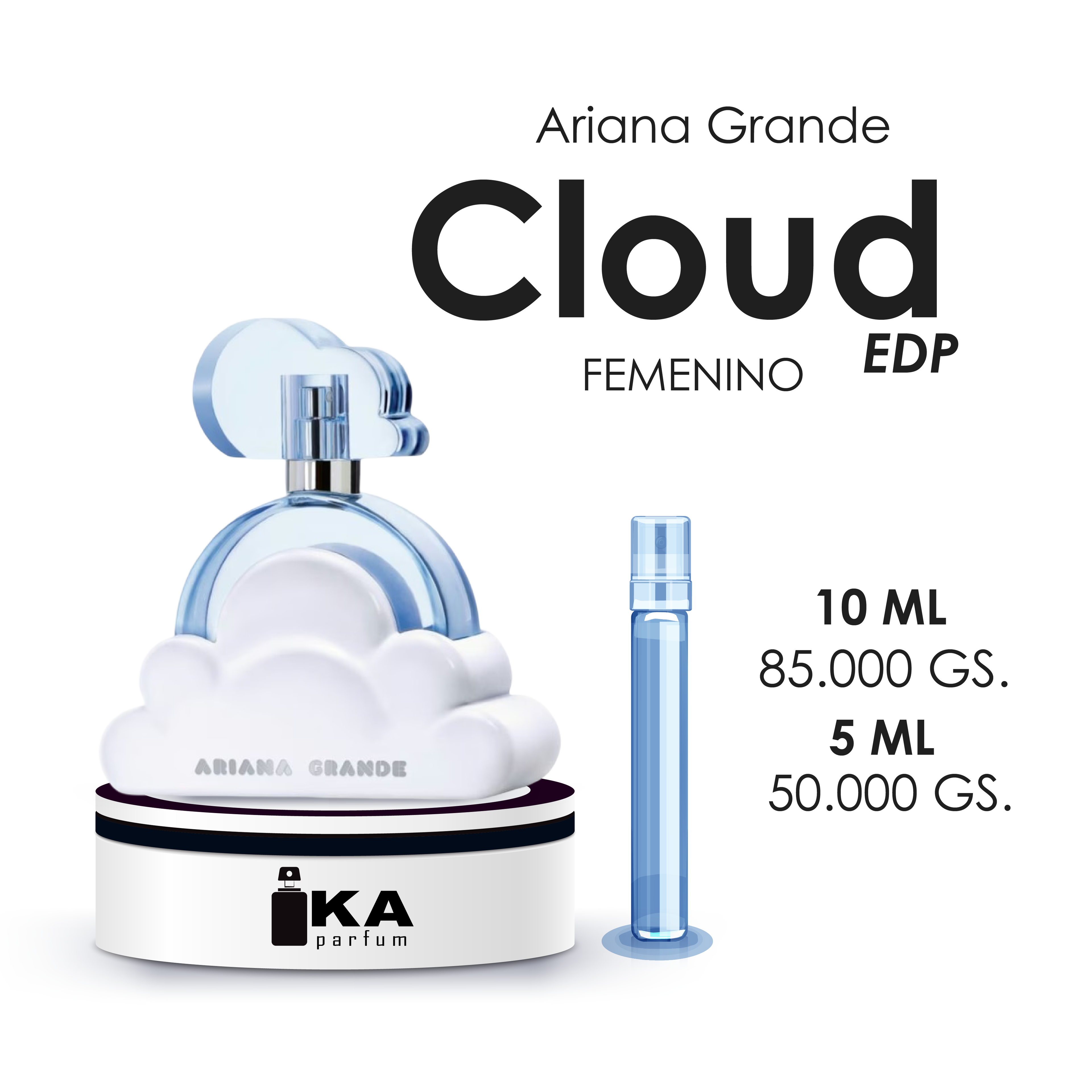 CLOUD edp / Ariana Grande
