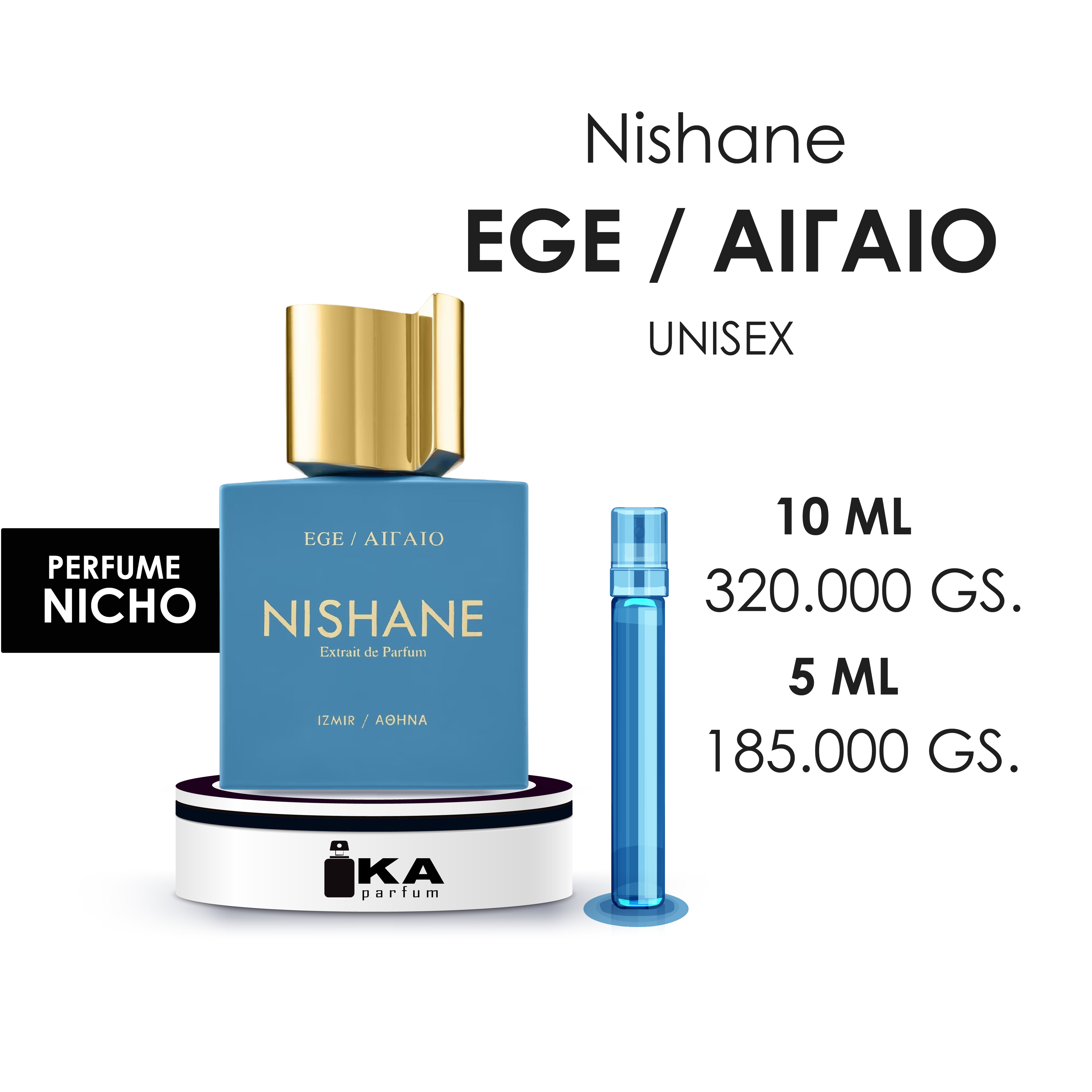 EGE - ΑΙΓΑΙΟ / Nishane