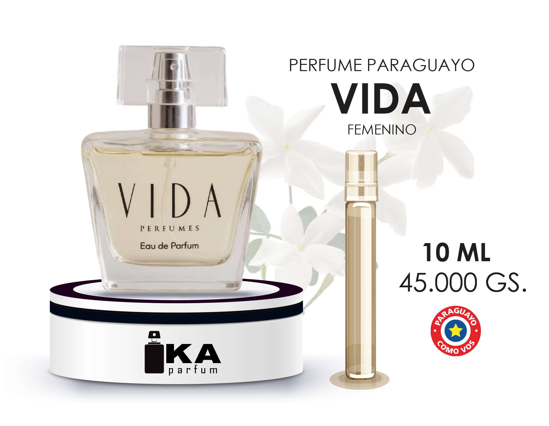 VIDA -  Perfume Paraguayo